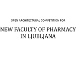 New Faculty of Pharmacy in Ljubljana